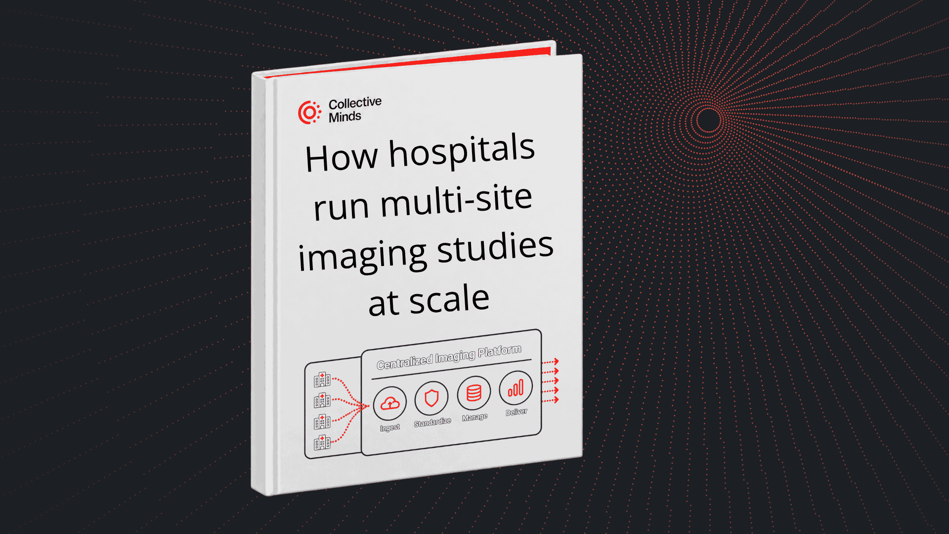 Whitepaper_How hospitals and academia run multi-site imaging studies at scale